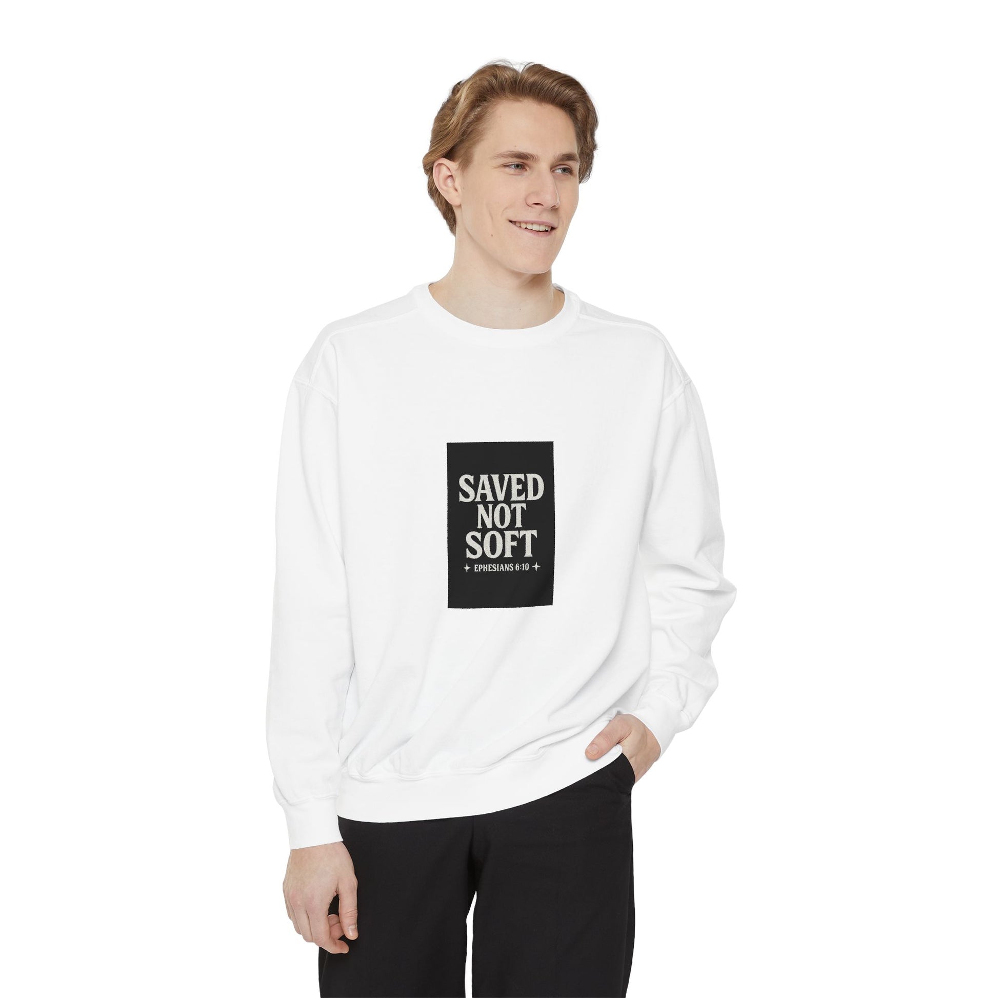 ‘Saved Not Soft’ Unisex Sweatshirt