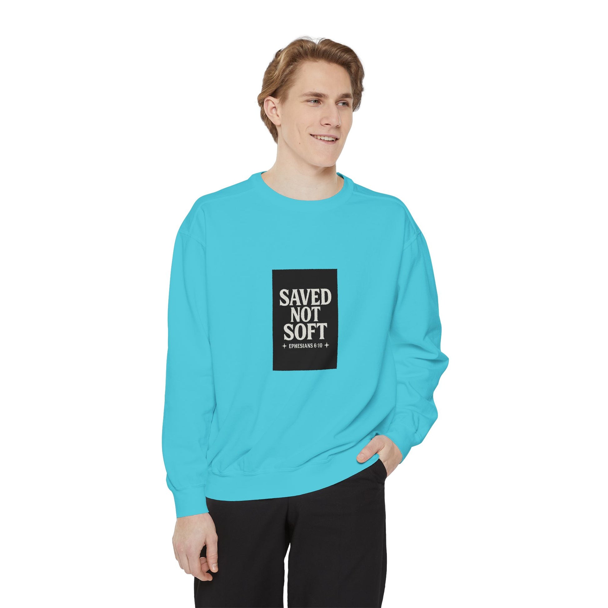 ‘Saved Not Soft’ Unisex Sweatshirt