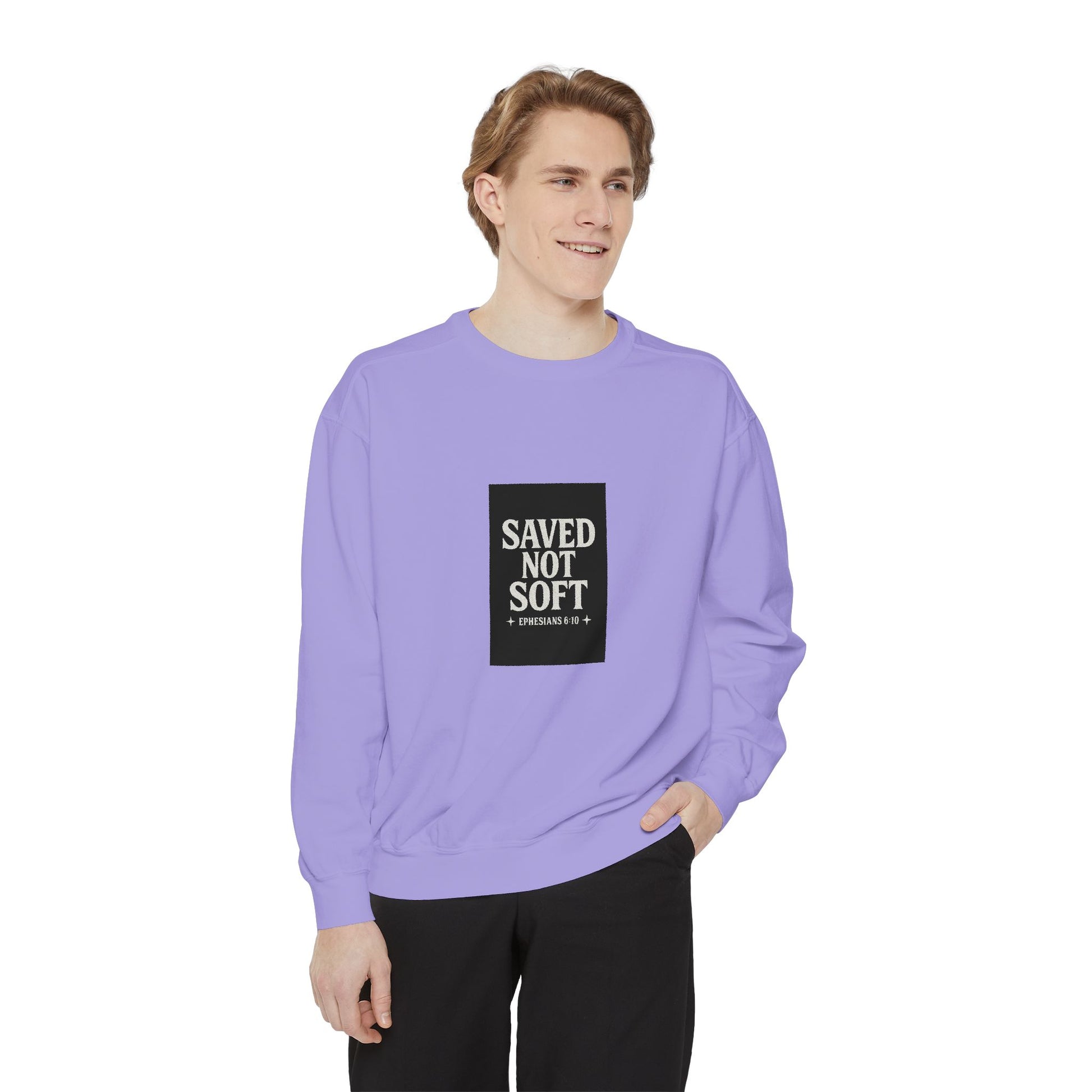 ‘Saved Not Soft’ Unisex Sweatshirt