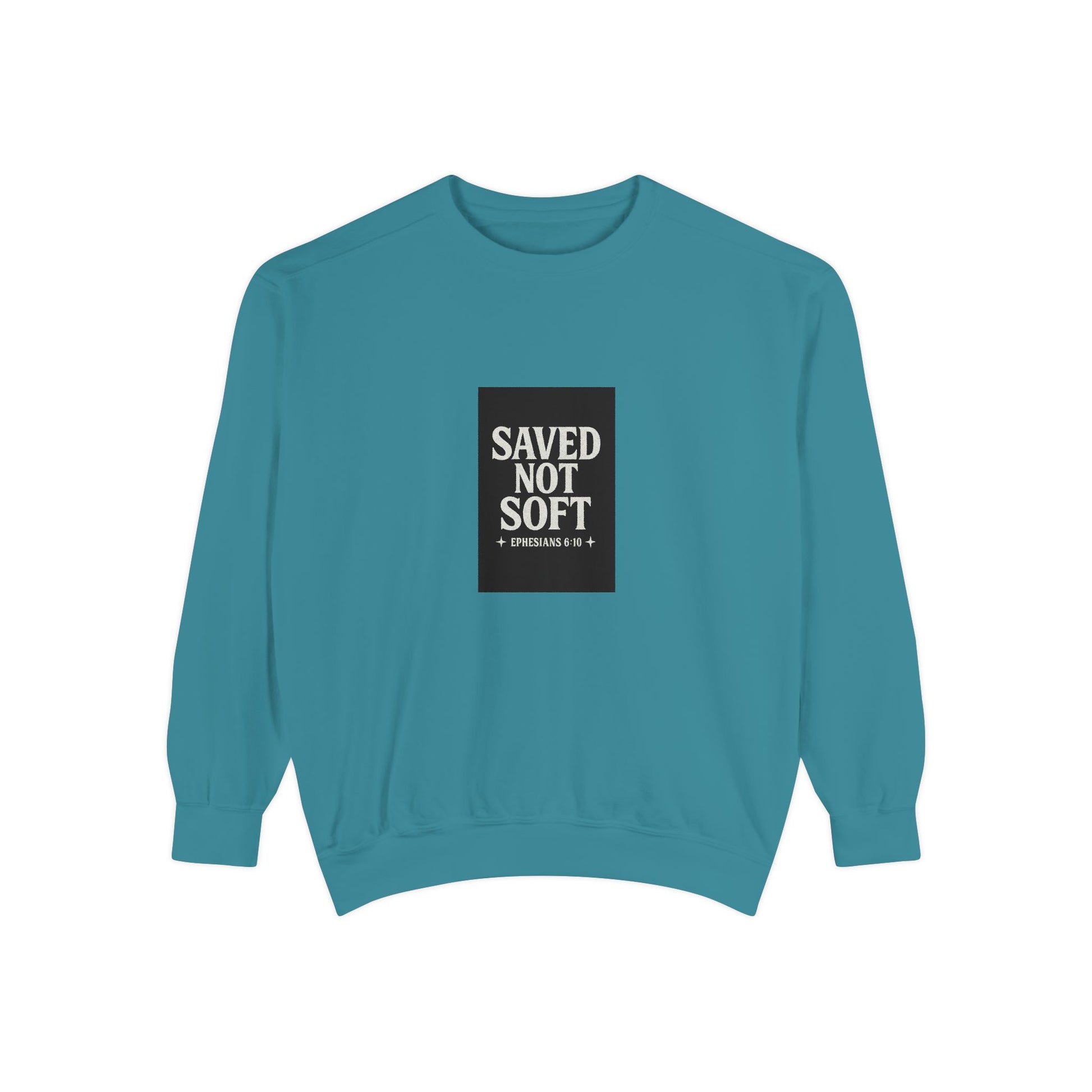 ‘Saved Not Soft’ Unisex Sweatshirt