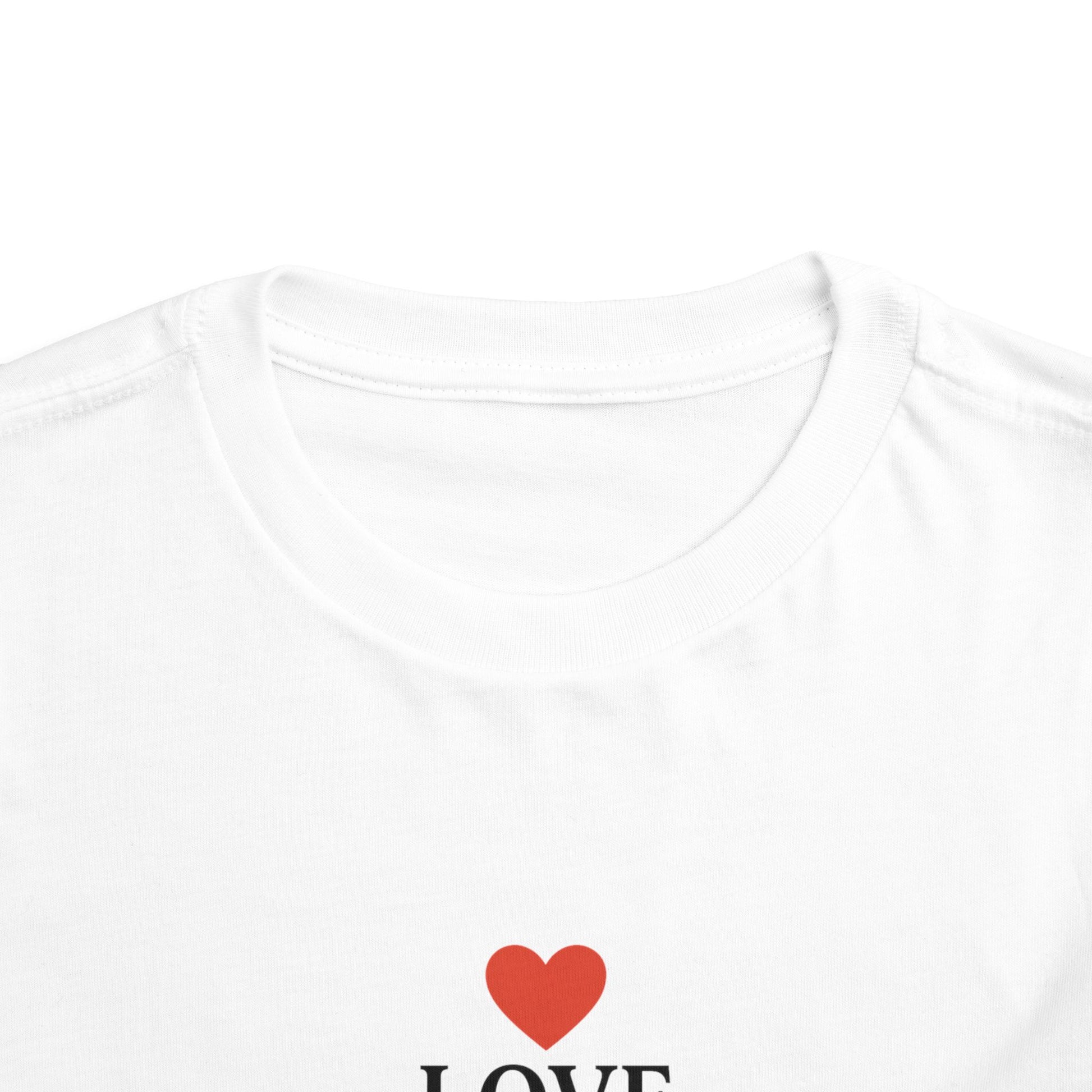 ‘Love One Another’ Toddler T-Shirt