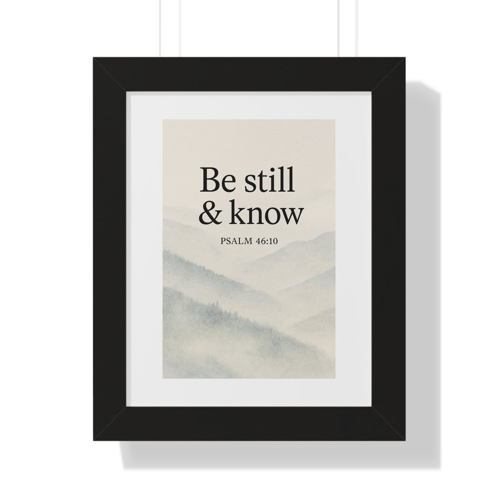 'Be Still & Know' Framed Wall Art