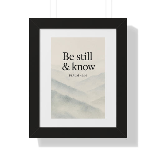 'Be Still & Know' Framed Wall Art