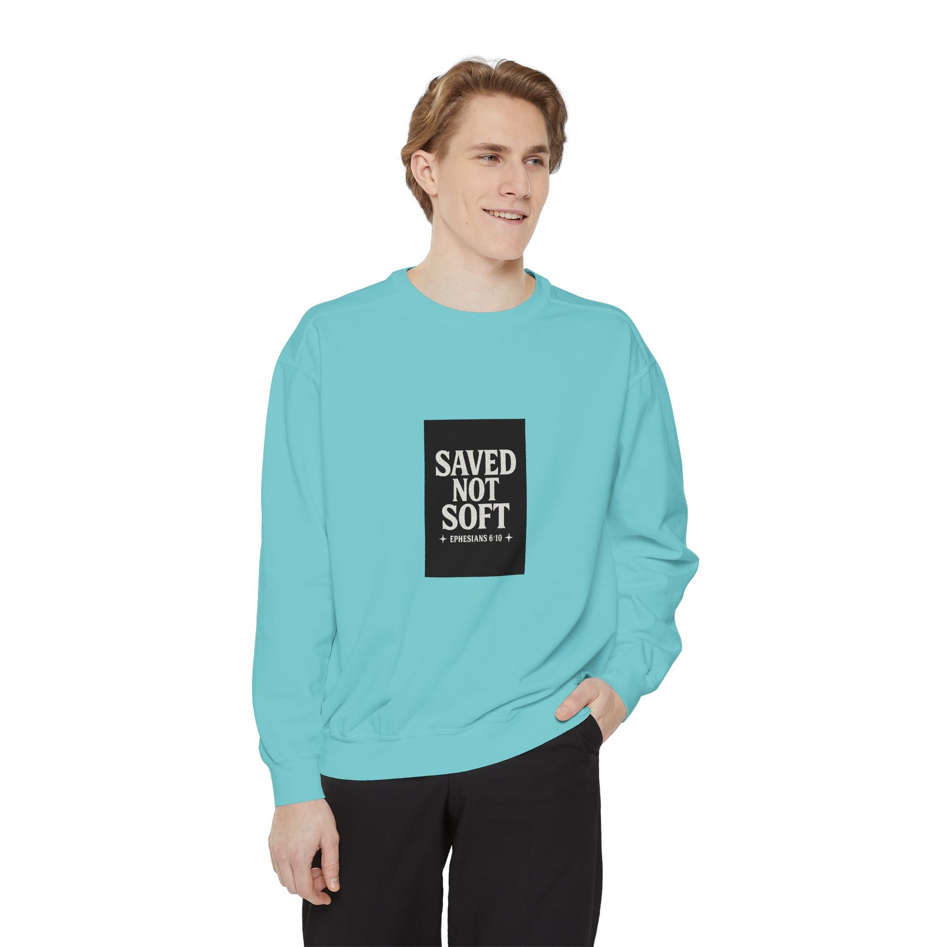 ‘Saved Not Soft’ Unisex Sweatshirt