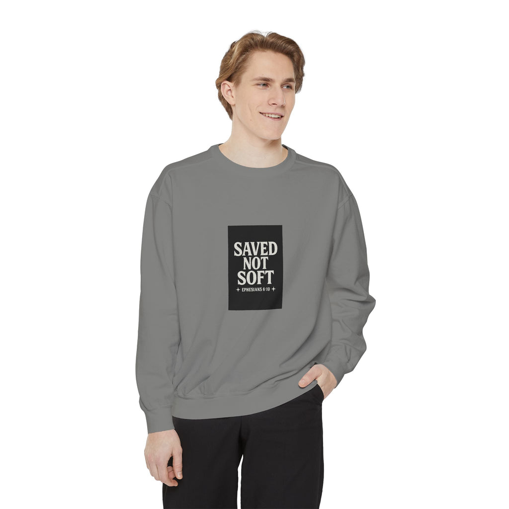 ‘Saved Not Soft’ Unisex Sweatshirt