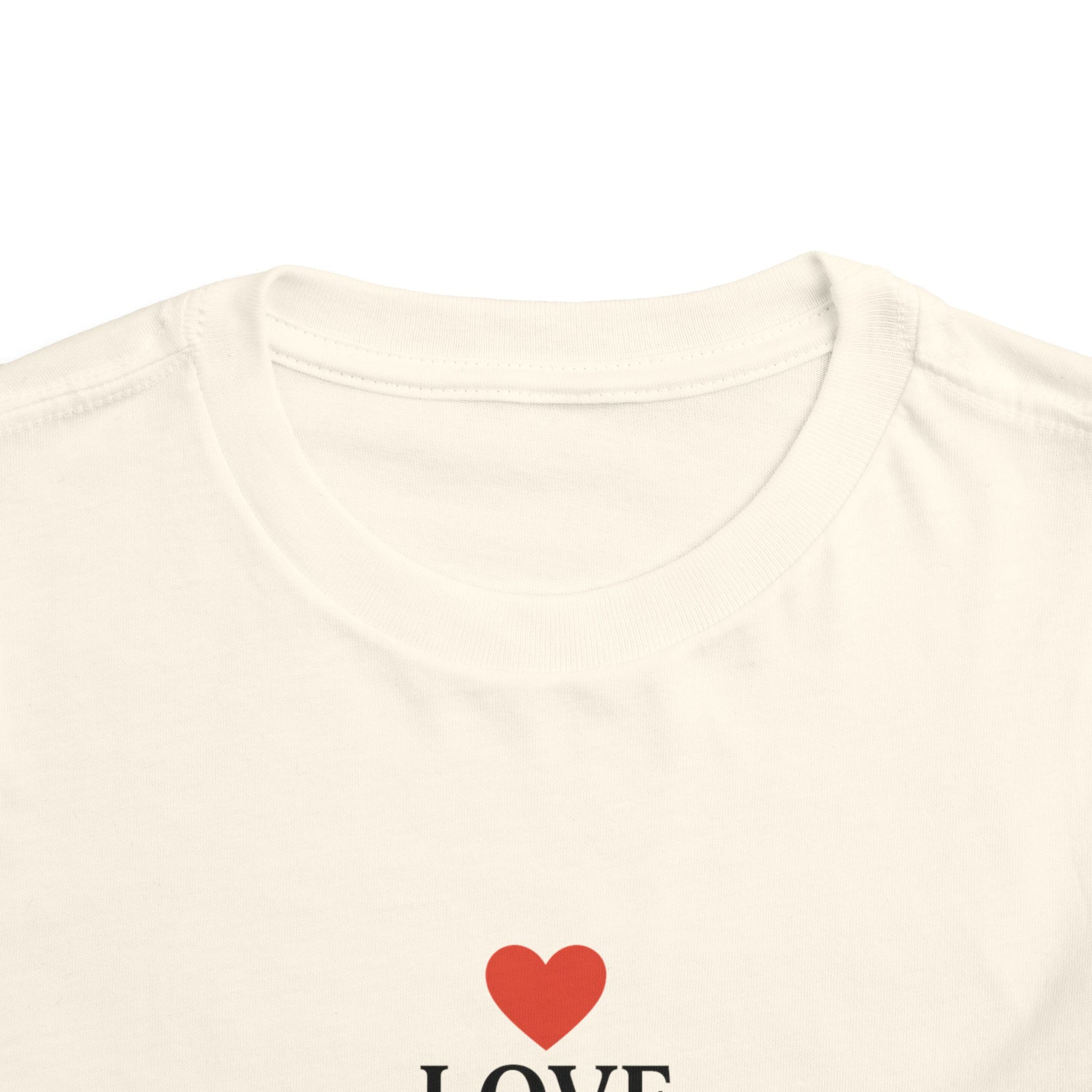 ‘Love One Another’ Toddler T-Shirt