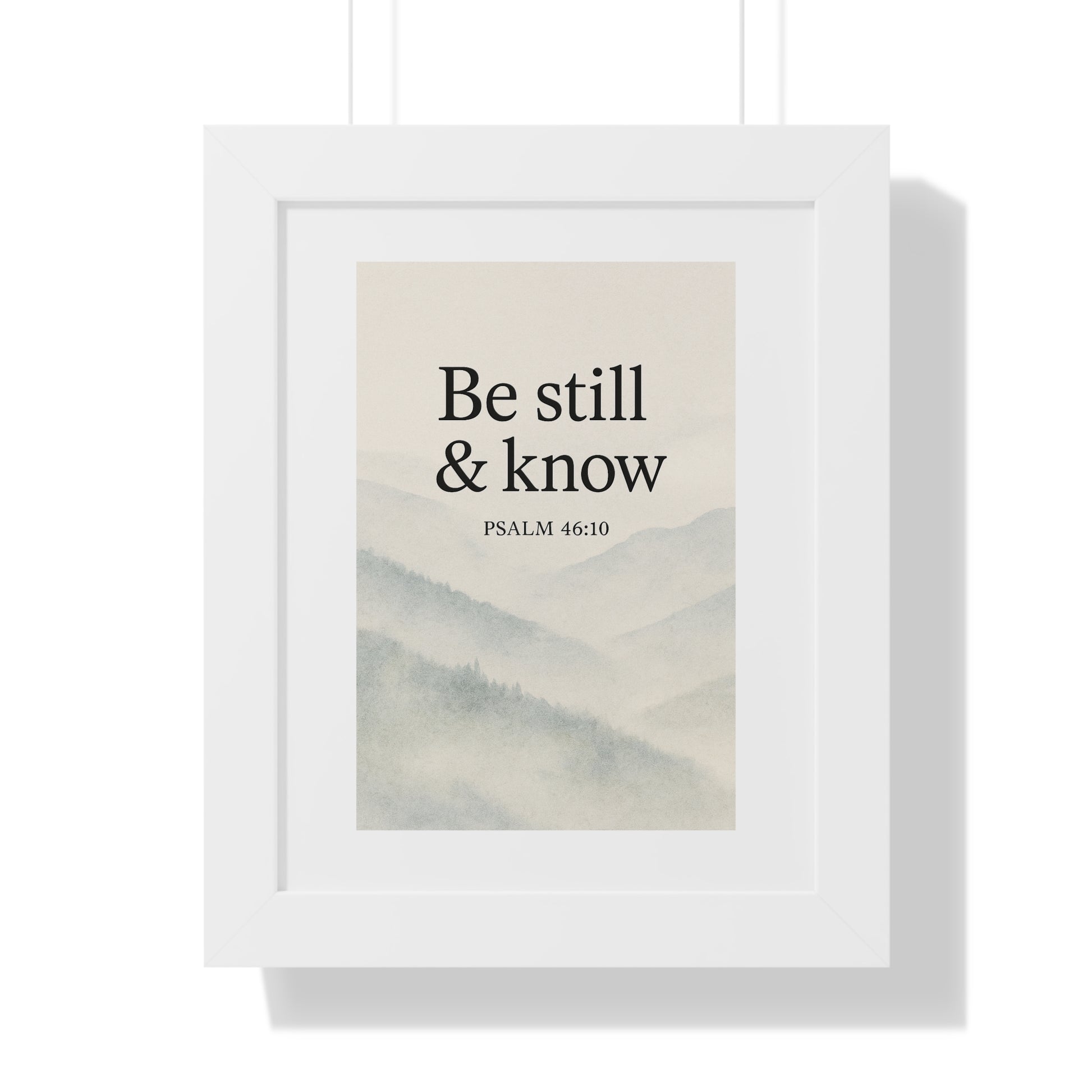 'Be Still & Know' Framed Wall Art