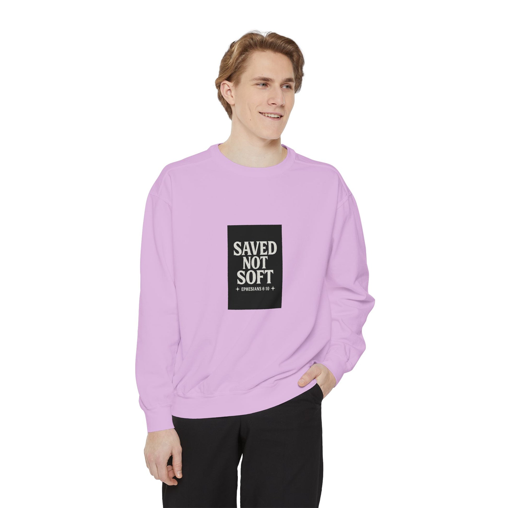 ‘Saved Not Soft’ Unisex Sweatshirt
