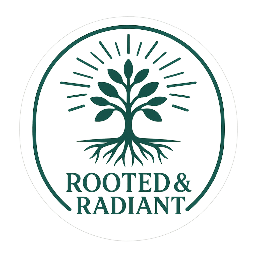 Rooted & Radiant